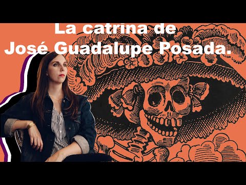 La Catrina de José Guadalupe Posada: El icónico símbolo de la cultura mexicana