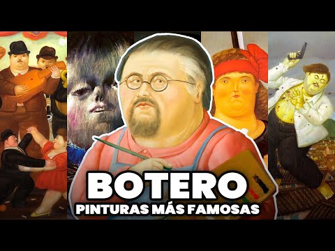 Descubre las impresionantes obras de Fernando Botero